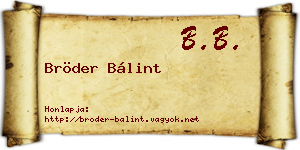 Bröder Bálint névjegykártya